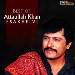 Chan Naal Chandni Attaullah Khan Esakhailvi