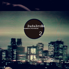 BudaBrose ( BudaMunk & Fitz Ambrose )" BudaBrose 2 " Teaser