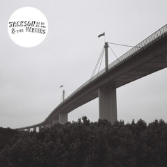 Jackson Briggs and The Heaters - Everyone Is Ugly