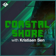 Midnight Coast Presents: Kristiaen Sen - Coastal Shore 001