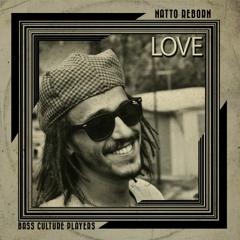 Natto Reborn meets Bass Culture Players - Love