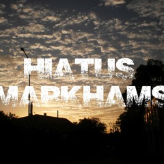 The 22nd Archive - Hiatus Markhams