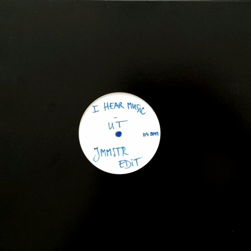 I Hear Music - Unlimited Touch (JMMSTR Re - Edit)
