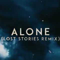 Alan Walker - Alone(Lost stories remix)