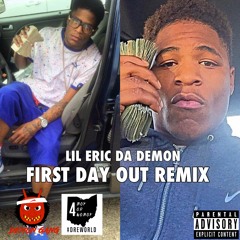 Lil Eric Da Demon - First Day Out Remix