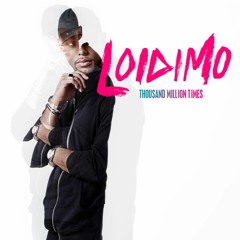Loidimo - Thousand Million Times (Teaser)