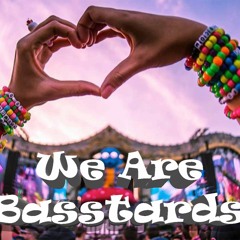 We Are Basstards - Festival Warm Up