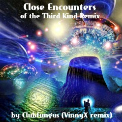 Close Encounters OT3k / VinnyX / Remix