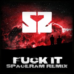 Caszper - Fuck It (Spaceram Remix)
