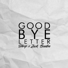 SHORP - Goodbye Letter (feat. Zach Banton)