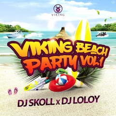 Dj Skoll x Dj Loloy - Viking Beach Party Vol°1 #VBP