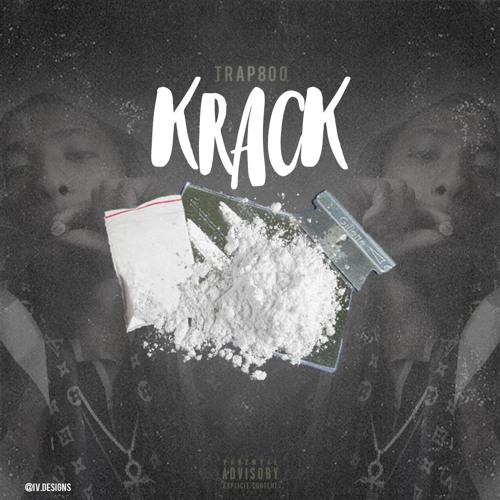 Krack's Rapper Stream Krack! (VIDEO OUT NOW) by Trap.800 | Listen online for free on ...