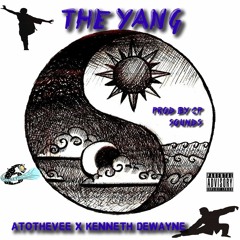 The Yang Ft Kenneth Dewayne [Prod by CP Sounds]