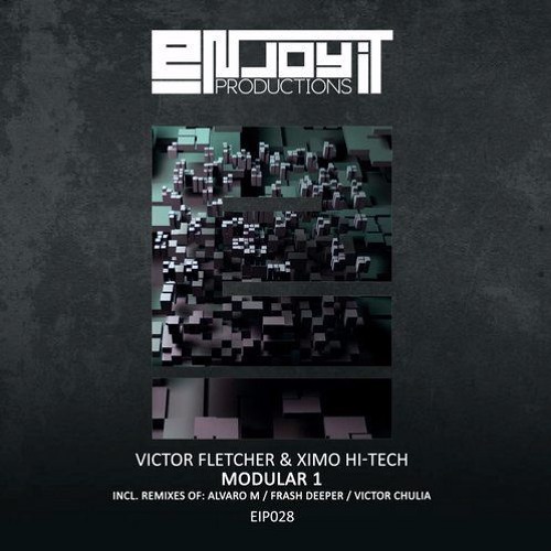 Víctor Fletcher & Ximo Hi-Tech - Modular (Frash Deeper Part. 1 Remix)