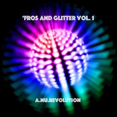 'Fros And Glitter Vol. 1