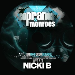 DJ Nicki B Live Set - Sopranos & Monroes #GoHardOrGoOldskool