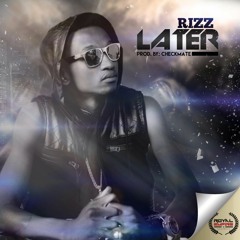 Rizz - Later