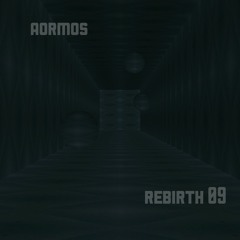 Rebirth 09 - AorMos (ES)