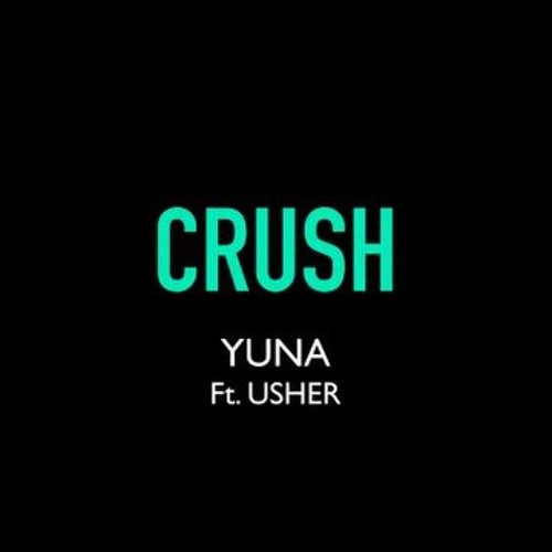 Yuna - Crush ft. Usher (josh pan & Whethan Remix)