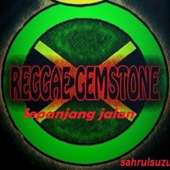 reggae gemstone - sepanjang jalan kenangan cover