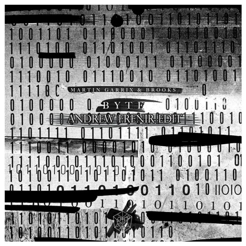 Martin Garrix & Brooks - Byte (Andrew Frenir Edit)Final