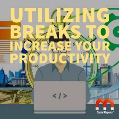 Utilizing Breaks to Be More Productive - 5min #Hustle #Productivity
