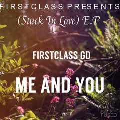 FirstClass Trey - Me And You [Prod By. MikeMadeThe808s]