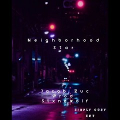 Neighborhood Star (Prod. STXNEWOLF)