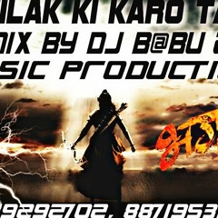 RAJ TILAK KI KARO TAIYAARI REMIX BY DJ B@BU MUSIC PRODUCTION NSP=7049292702=8871953165