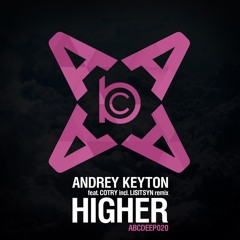 Andrey Keyton - Higher (Lisitsyn Remix)