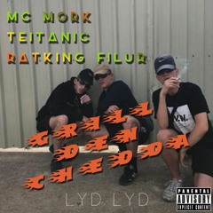 MC Mork & Teitanic & Ratking Filur - Grill Den Chedda