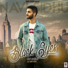 Navi Sidhu - Black Eyes (SoundTheory Re - Fix)