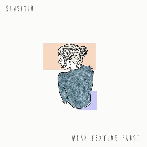 weak texture - frust