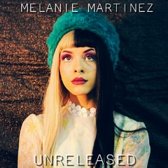 Melanie Martinez - Next Time It Rains