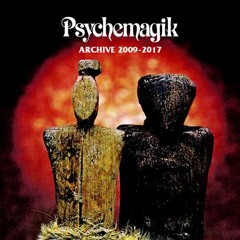 Psychemagik - Bad Boys