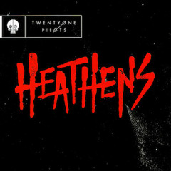 Twenty One Pilots  - Heathens Remix