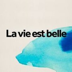 UMAN - La Vie Est Belle