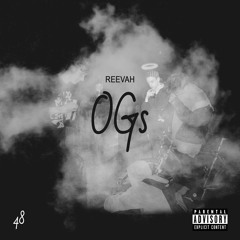 reevah - OGs (prod. by colorblindbeats)