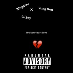 Heart Stained (BrokenHeartBoyz) Feat. (Yung Dun & Lil Jay)