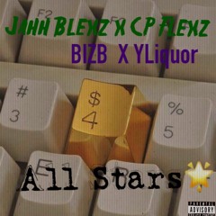 ALLSTAR$ ft. Jahh Blexz ft. CP Flexz ft. Biz B