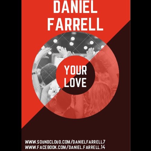 Your Love - Daniel Farrell