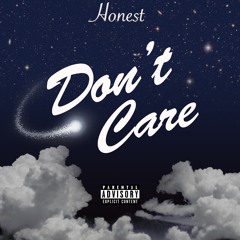 Dont Care [Produced By Taylor King]