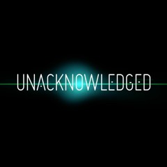 Unacknowledged (OST) - Coda (Credits Suite)