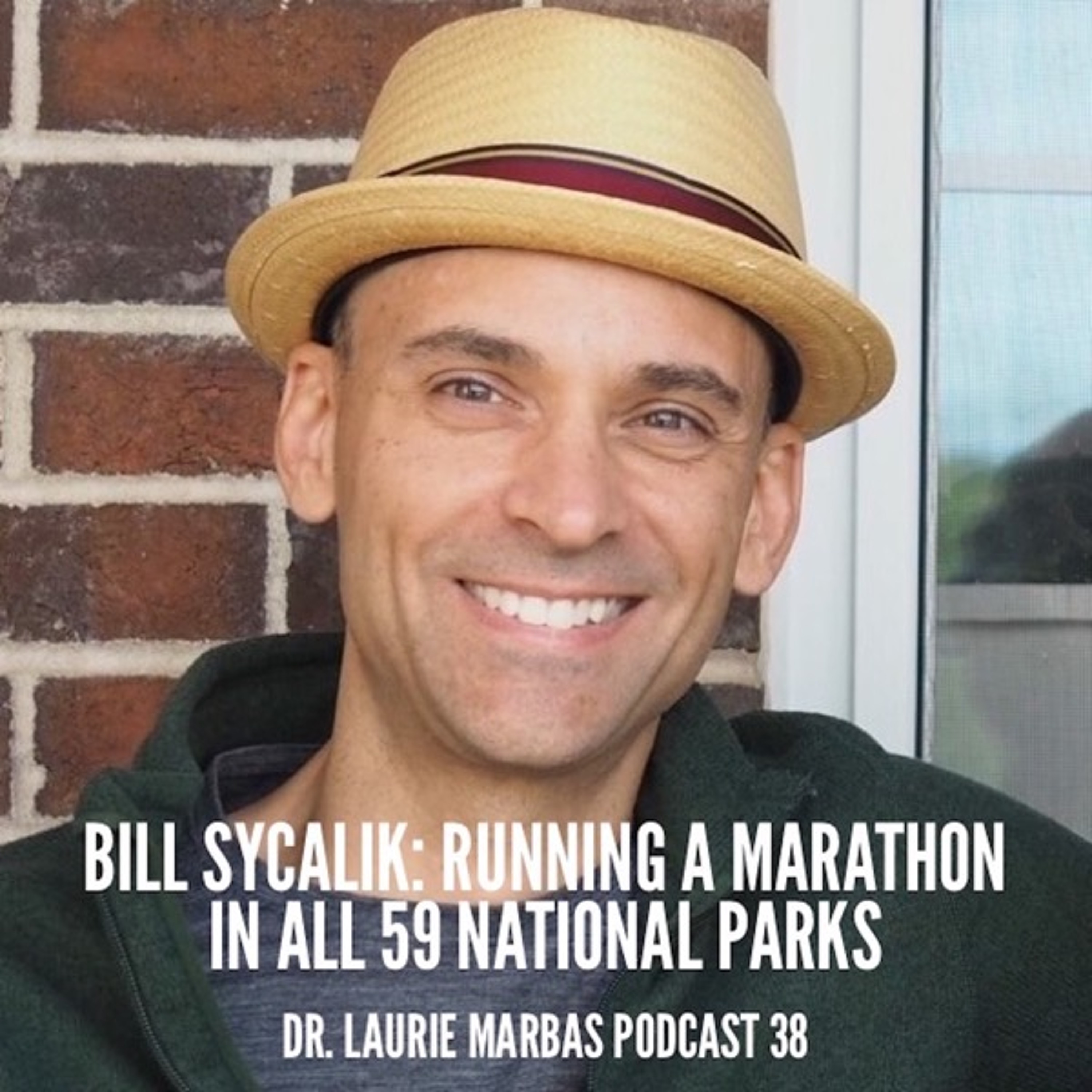 Bill Sycalik: Running a marathon in all 59 national parks