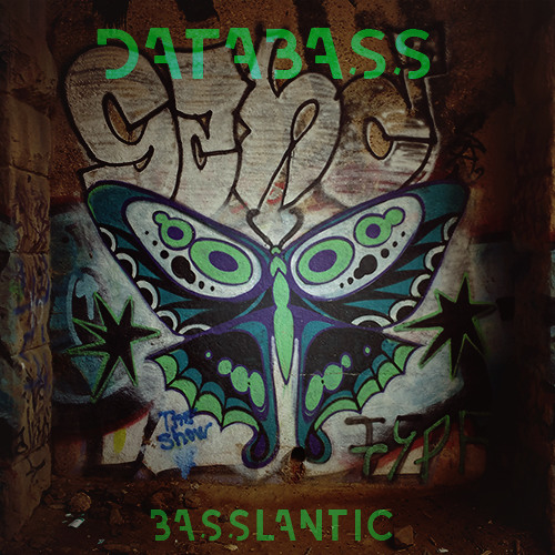 BASSLANTIC MIXTAPE - DATABASS