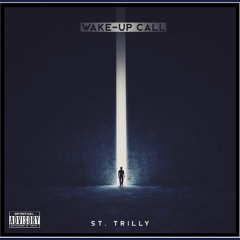 St. Trilly - Don't Let It