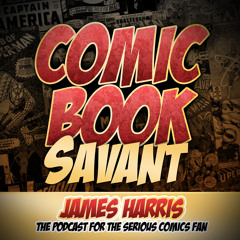 Comic Book Savant Episode 332: Movie Talk: Teen Titans: The Judas Contract