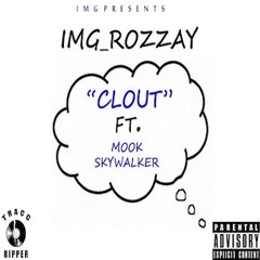 Clout Feat. Mook Skywalker