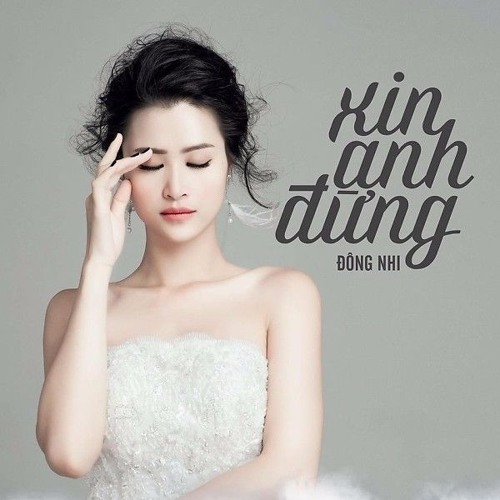 Xin Anh Đừng - Đông Nhi (Cover by Dio Ft. Quách Nhựt Khang)