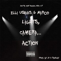 ELLI UQAHS & Marco - Lights, Camera... Action (Prod. by J3 & Leak Lambo)